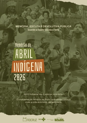 Alt: Atividade do Abril Indígena Fiocruz 2026 com representantes de povos indígenas